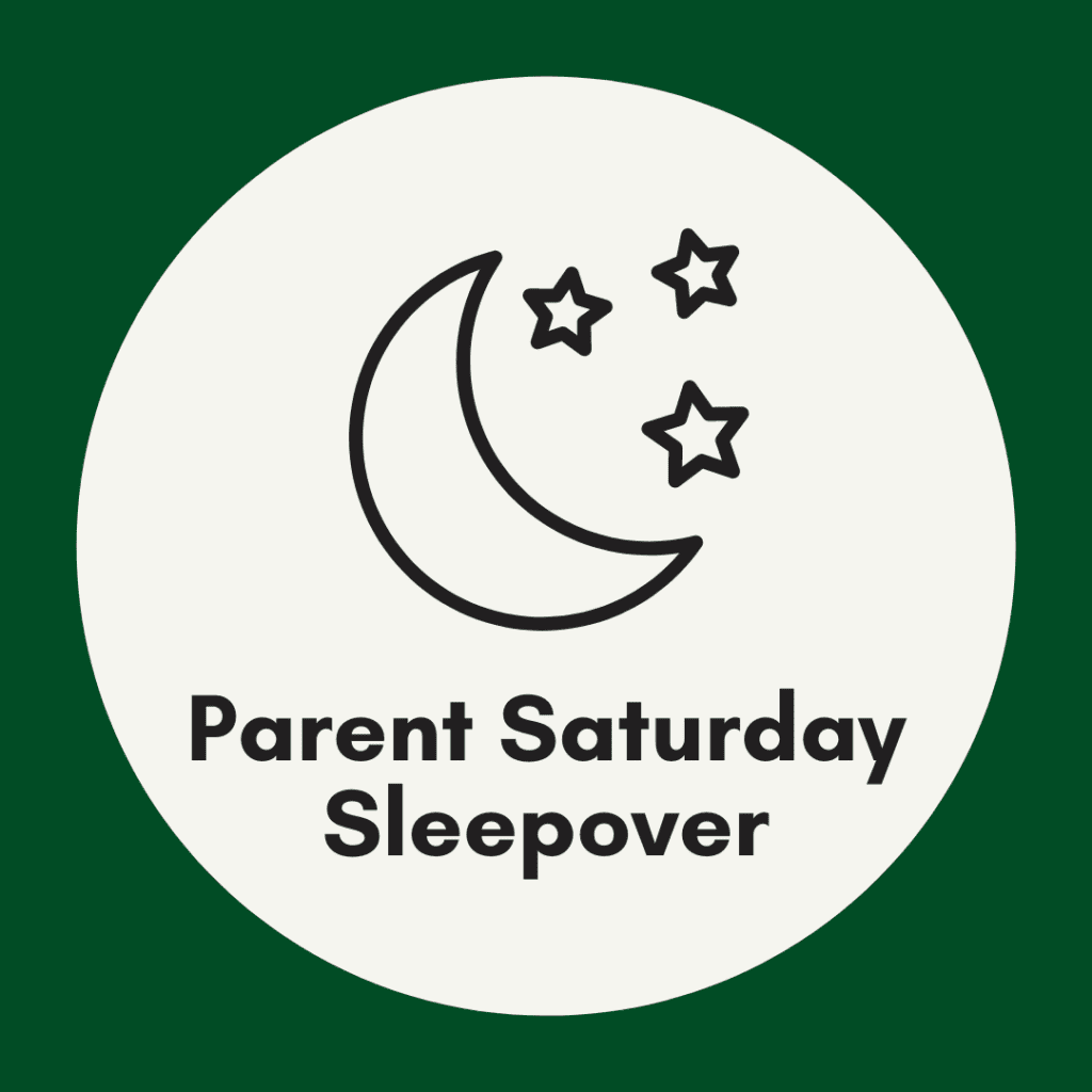 Parent Resources - Saturday sleepover