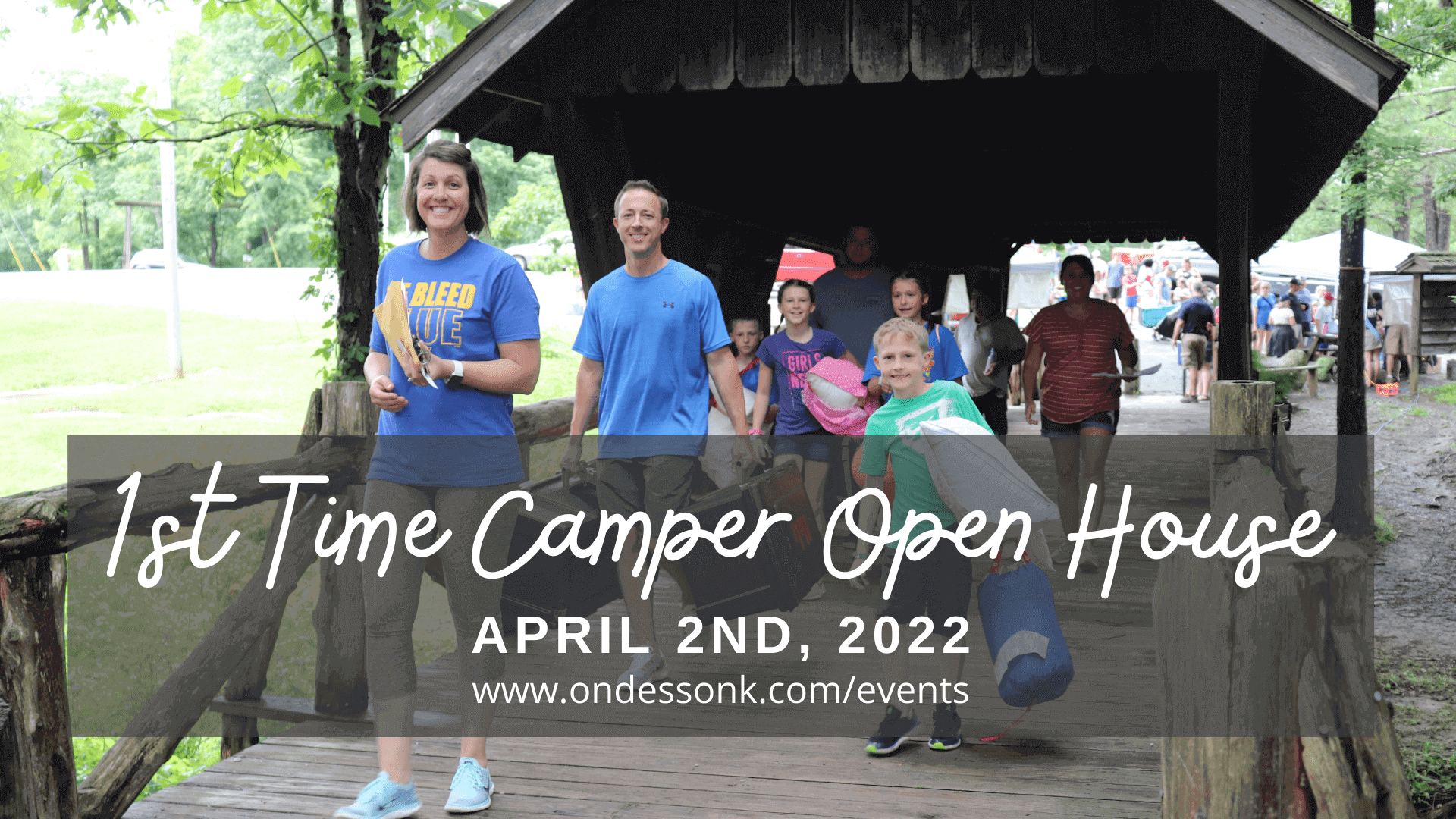 First time camper open house april 22, 2021.