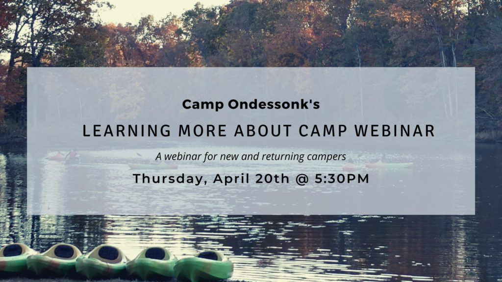 Camp Ondessonk's webinar on April 20th.