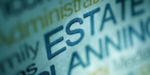 Everyone Needs an Estate Plan: A Guide to Protecting Your Future